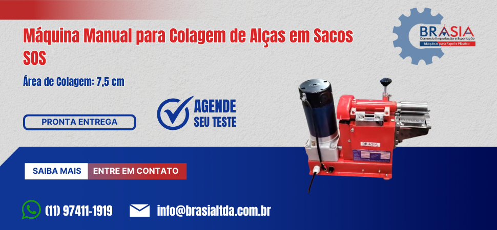 Máquina manual para colagem de alçcas em sacos SOS -  A BRÁSIA, fundada em 2008, conta com sócios com mais de 30 anos de experiência. A empresa ...Saiba mais.