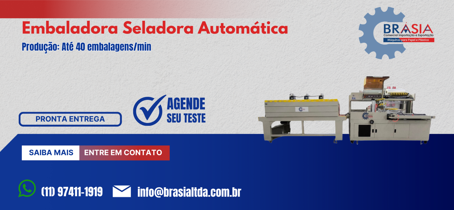 Embaladora Seladora Automática -  A BRÁSIA, fundada em 2008, conta com sócios com mais de 30 anos de experiência. A empresa comercializa máquina...Saiba mais.