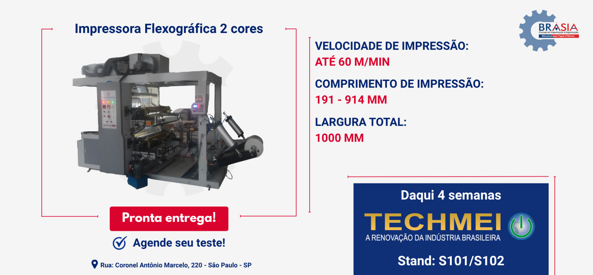 Impressora Flexográfica 2 cores -  A BRÁSIA, fundada em 2008, conta com sócios com mais de 30 anos de experiência. A empresa comercializa máquin...Saiba mais.