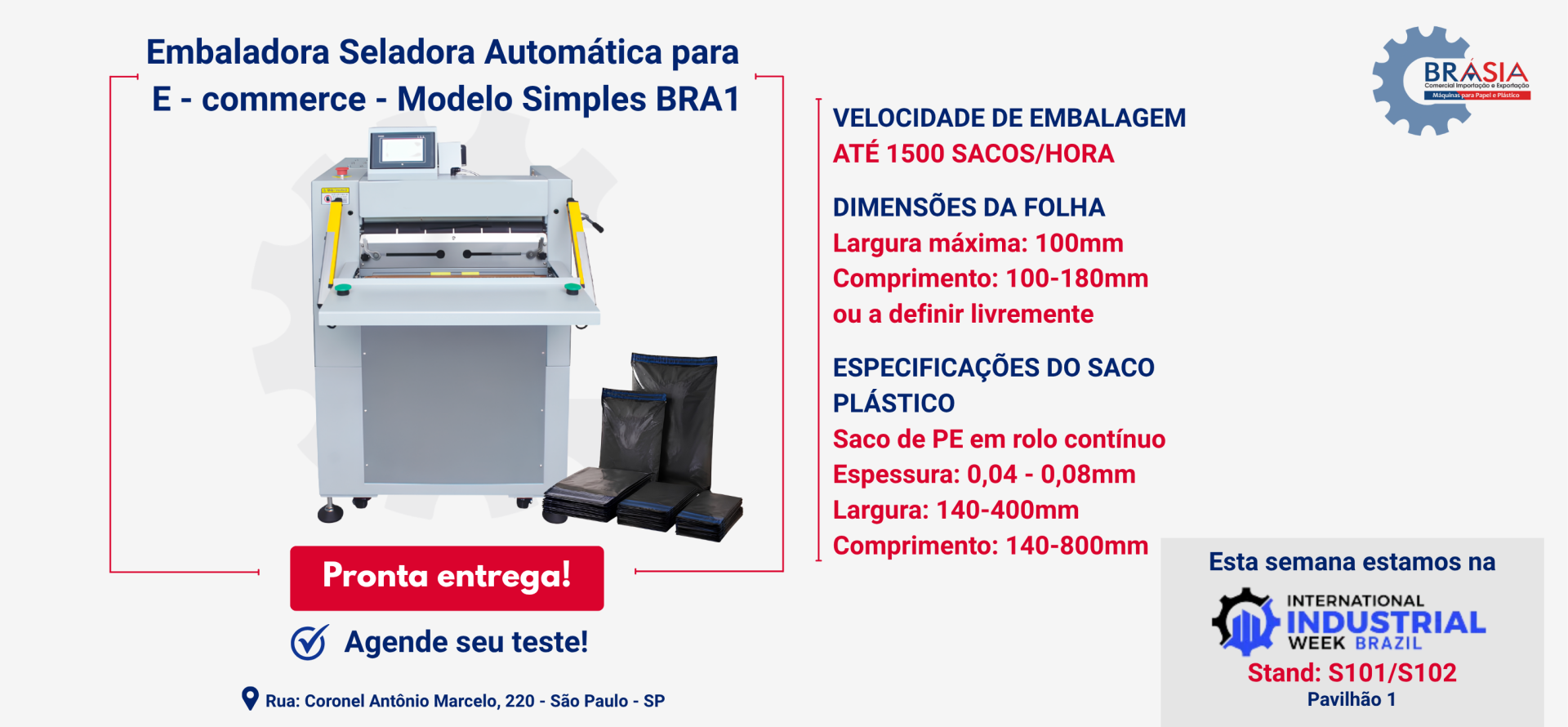 Embaladora Seladora Automática para E - commerce - Modelo Simples BRA1 -  A BRÁSIA, fundada em 2008, conta com sócios com mais de 30 anos de exp...Saiba mais.