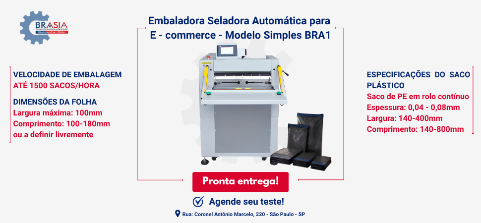Embaladora Seladora Automática para E - commerce - Modelo Simples BRA1 -  A BRÁSIA, fundada em 2008, conta com sócios com mais de 30 anos de exp...Saiba mais.