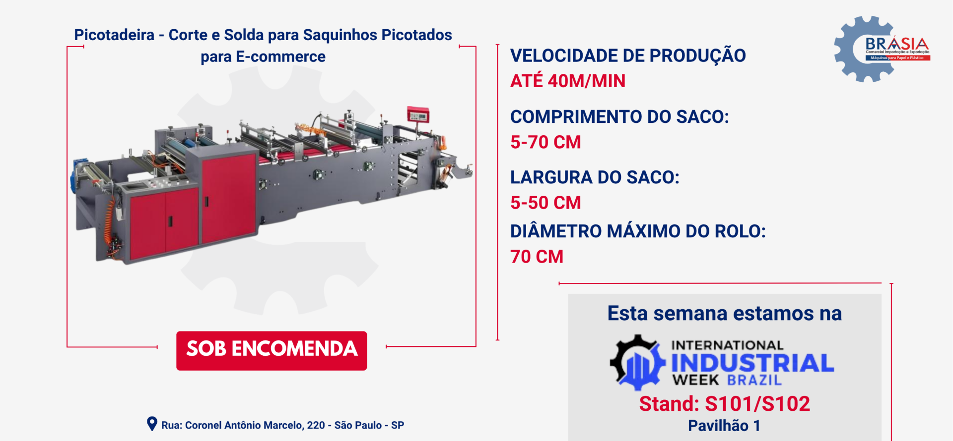 Picotadeira - Corte e Solda para Saquinhos Picotados para E-commerce -  A BRÁSIA, fundada em 2008, conta com sócios com mais de 30 anos de exper...Saiba mais.